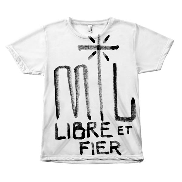 MTL LIBRE ET FIER T SHIRT